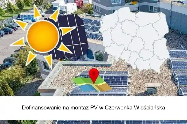 Fotowoltaika Czerwonka Włościańska – dofinansowanie na montaż instalacji fotowoltaicznej