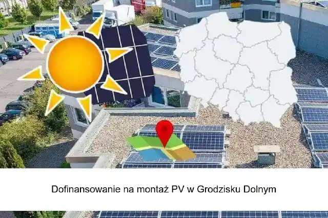 Fotowoltaika Grodzisko Dolne – dofinansowanie na montaż instalacji fotowoltaicznej