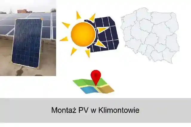 Montaż paneli fotowoltaicznych w Klimontowie i okolicy