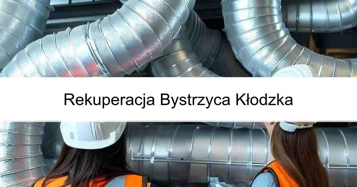 Rekuperacja Bystrzyca Kłodzka od freefoto. Co to, jak działa i ile kosztuje Rekuperacja